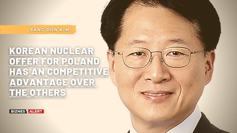 Sang Don Kim: Korean nuclear offer for Poland has an competitive advantage over the others (INTERVIEW)