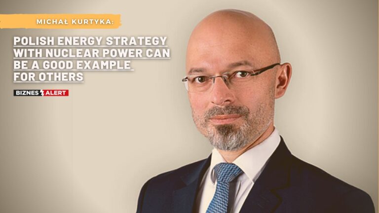 Kurtyka: Polish energy strategy with nuclear power can be a good example for others (INTERVIEW)