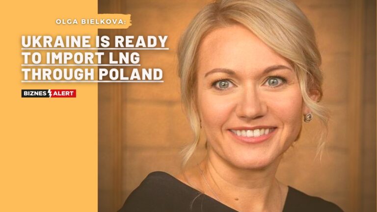 Bielkova: Ukraine is ready to import LNG through Poland (INTERVIEW)