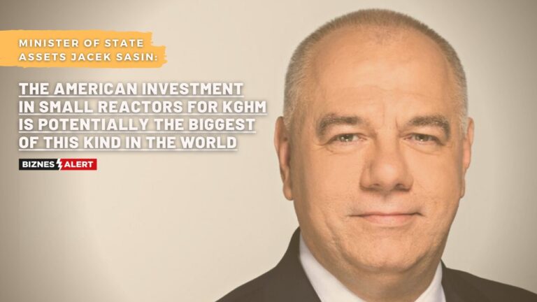 Sasin: The American investment in small reactors for KGHM is potentially the biggest of this kind in the world (INTERVIEW)